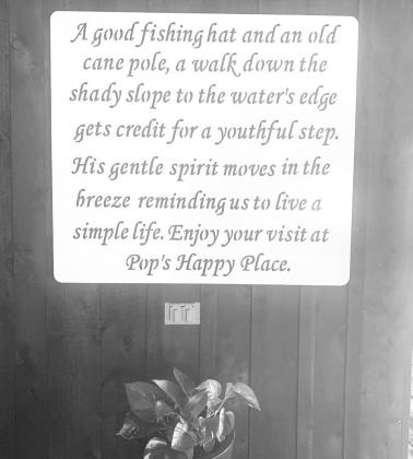 A memorial plaque at Pop’s Happy Place, reflecting a life of simplicity and joy. Couru tesy of Rhonda Surratt A memorial plaque at Pop’s Happy Place, reflecting a life of simplicity and joy. Couru tesy of Rhonda Surratt
