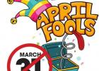 April Fools March 31