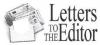 Letters TO THE Editor
